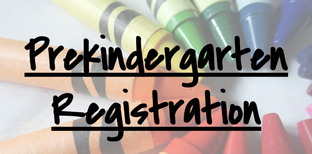 Prekindergarten Pre-Registration